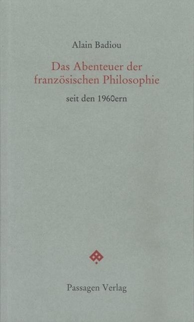 Cover: 9783709201305 | Das Abenteuer der französischen Philosophie seit den 1960ern | Badiou