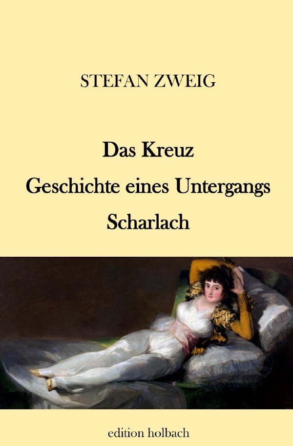 Cover: 9783753147147 | Das Kreuz. Geschichte eines Untergangs. Scharlach | Stefan Zweig