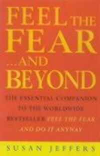 Cover: 9780712608831 | Feel The Fear &amp; Beyond | Dynamic Techniques for Doing it Anyway | Buch