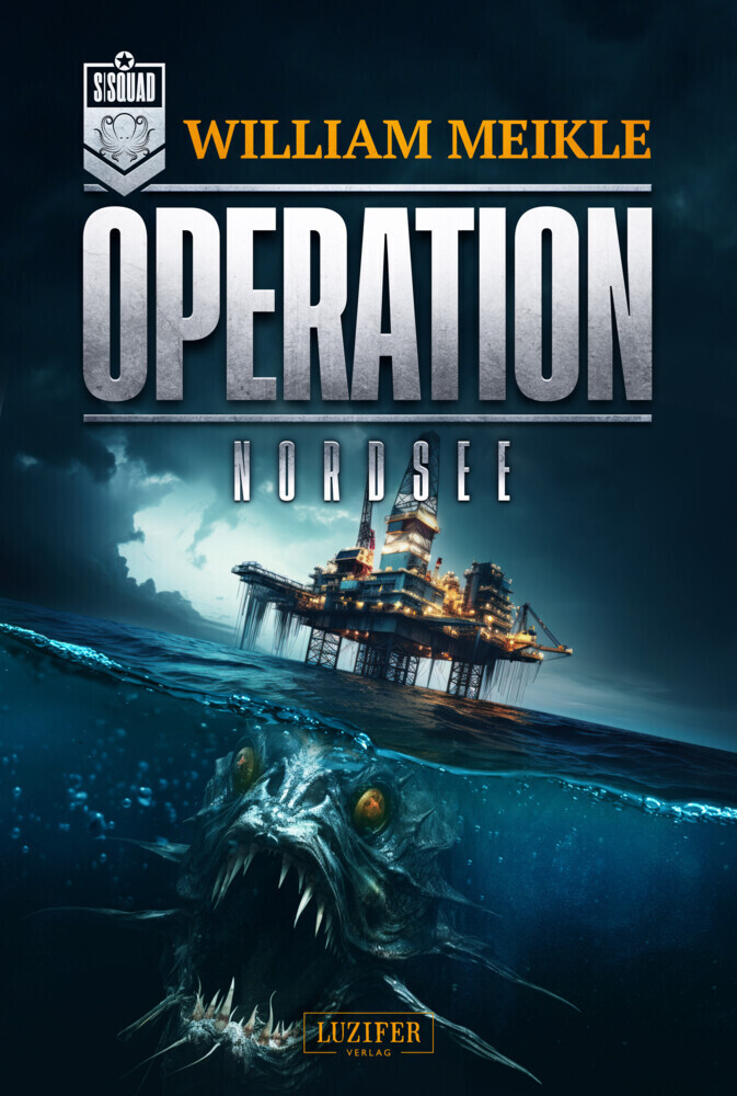 Cover: 9783958358805 | OPERATION Nordsee | SciFi-Horror-Thriller | William Meikle | Buch