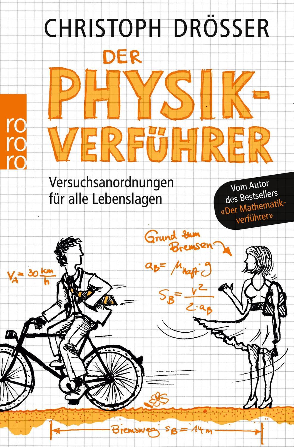 Cover: 9783499626272 | Der Physikverführer | Versuchsanordnungen für alle Lebenslagen | Buch