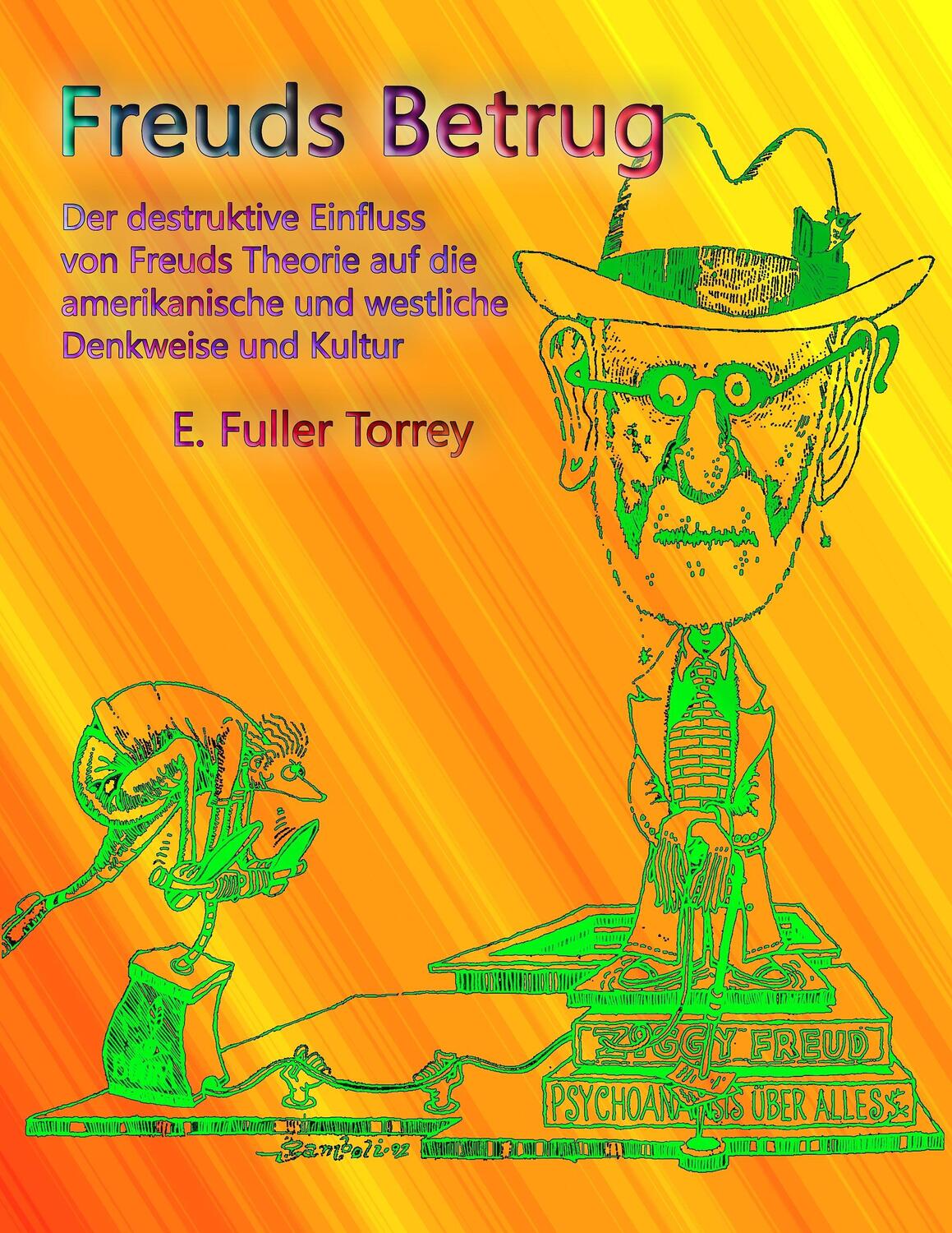 Cover: 9783734715297 | Freuds Betrug | E. Fuller Torrey | Taschenbuch | Books on Demand