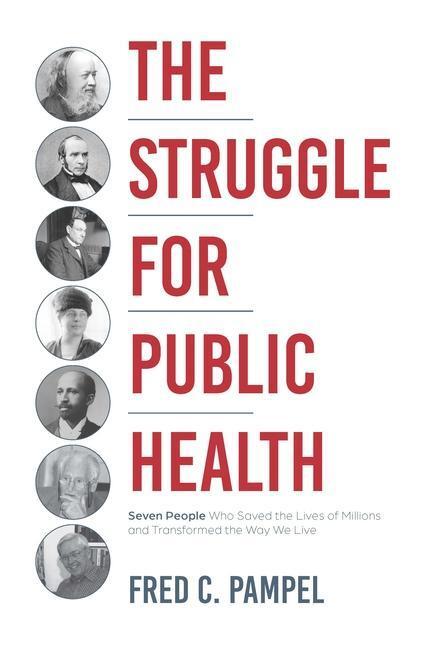 Cover: 9781421447933 | The Struggle for Public Health | Fred C Pampel | Buch | Englisch