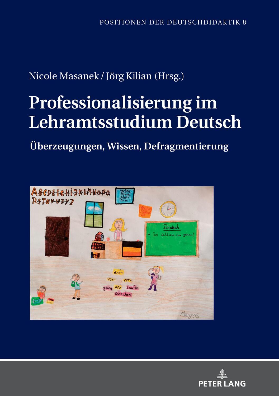 Cover: 9783631779682 | Professionalisierung im Lehramtsstudium Deutsch | Jörg Kilian (u. a.)