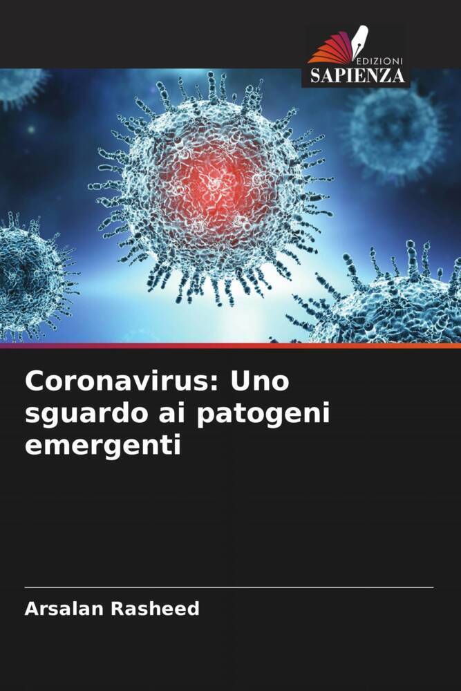 Cover: 9786204589404 | Coronavirus: Uno sguardo ai patogeni emergenti | Arsalan Rasheed