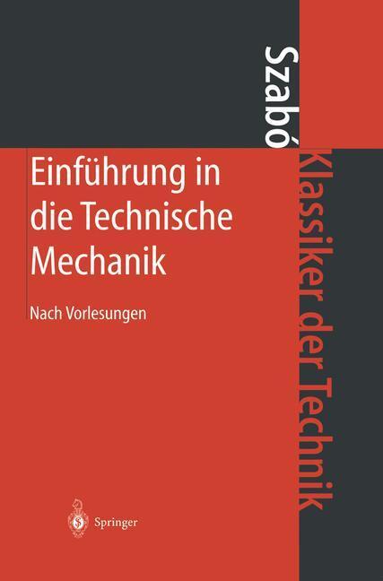Cover: 9783540132936 | Einführung in die Technische Mechanik | Nach Vorlesungen | Szabo | xv