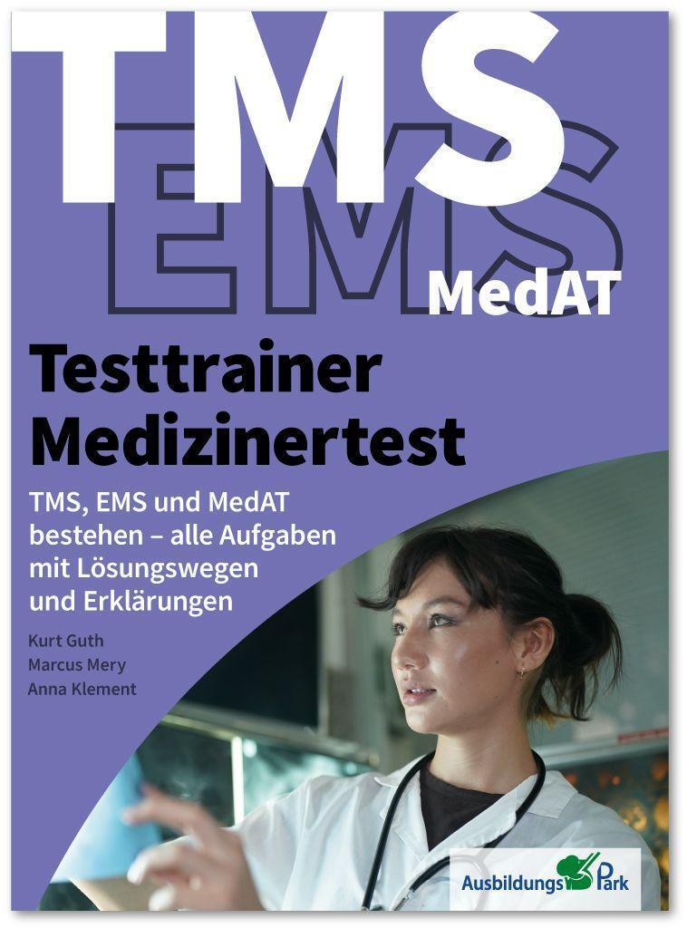 Cover: 9783956241628 | Testtrainer Medizinertest: TMS, EMS und MedAT bestehen | Guth (u. a.)