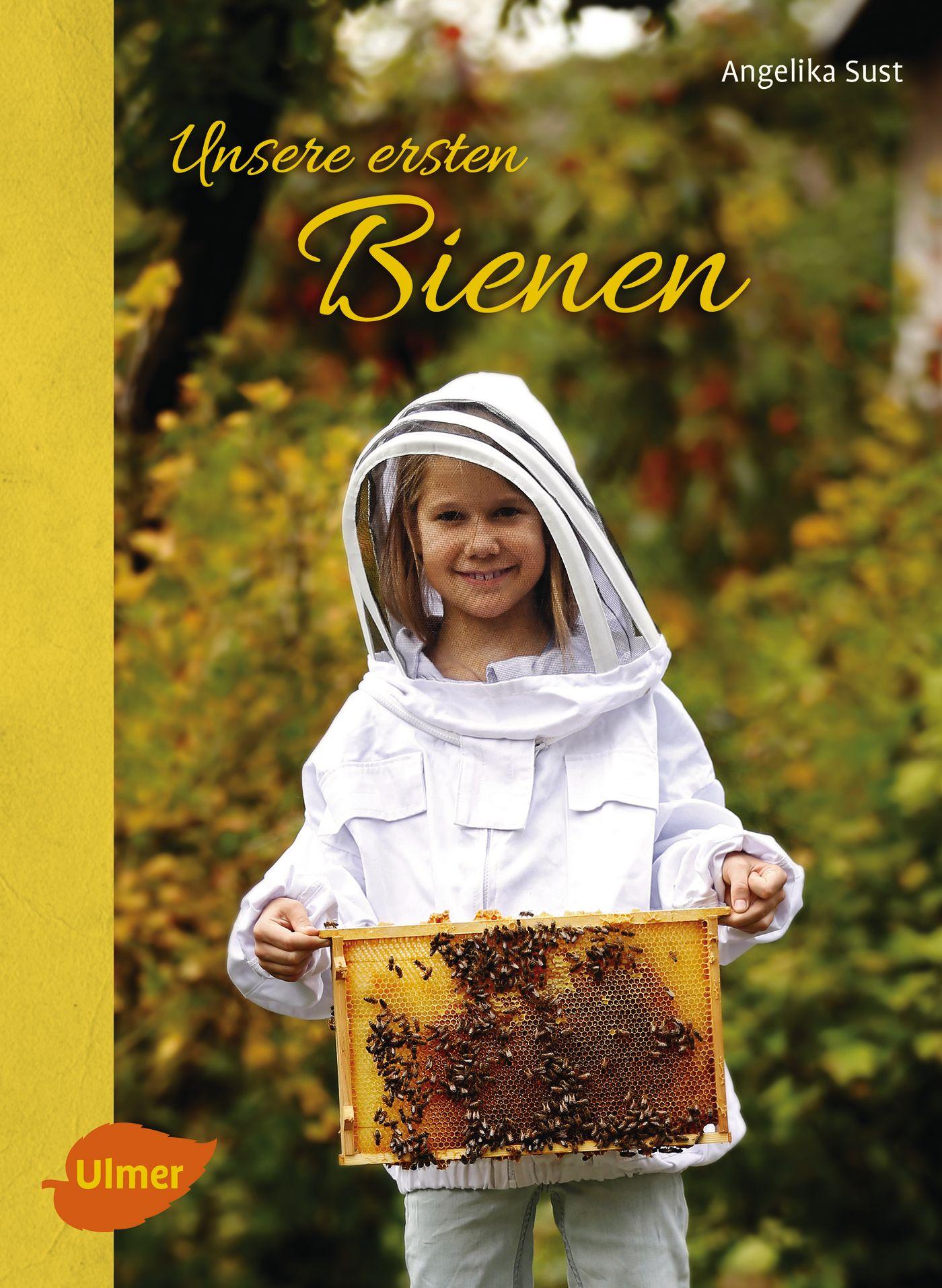 Cover: 9783800103874 | Unsere ersten Bienen | Angelika Sust | Taschenbuch | 128 S. | Deutsch