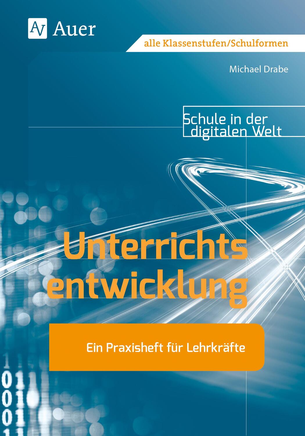 Cover: 9783403081999 | Unterrichtsentwicklung | Michael Drabe | Taschenbuch | Deutsch | 2020