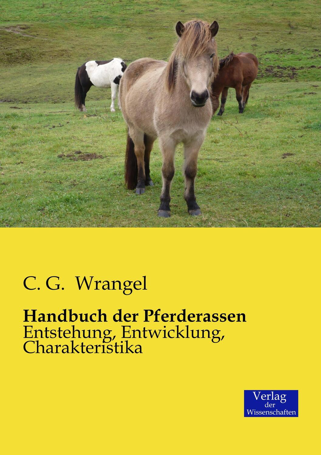 Cover: 9783957000521 | Handbuch der Pferderassen | Entstehung, Entwicklung, Charakteristika