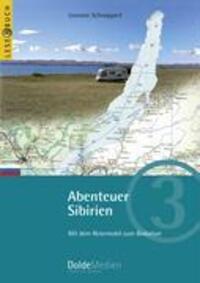 Cover: 9783928803359 | Abenteuer Sibirien | Mit dem Reisemobil zum Baikalsee | Schnappert