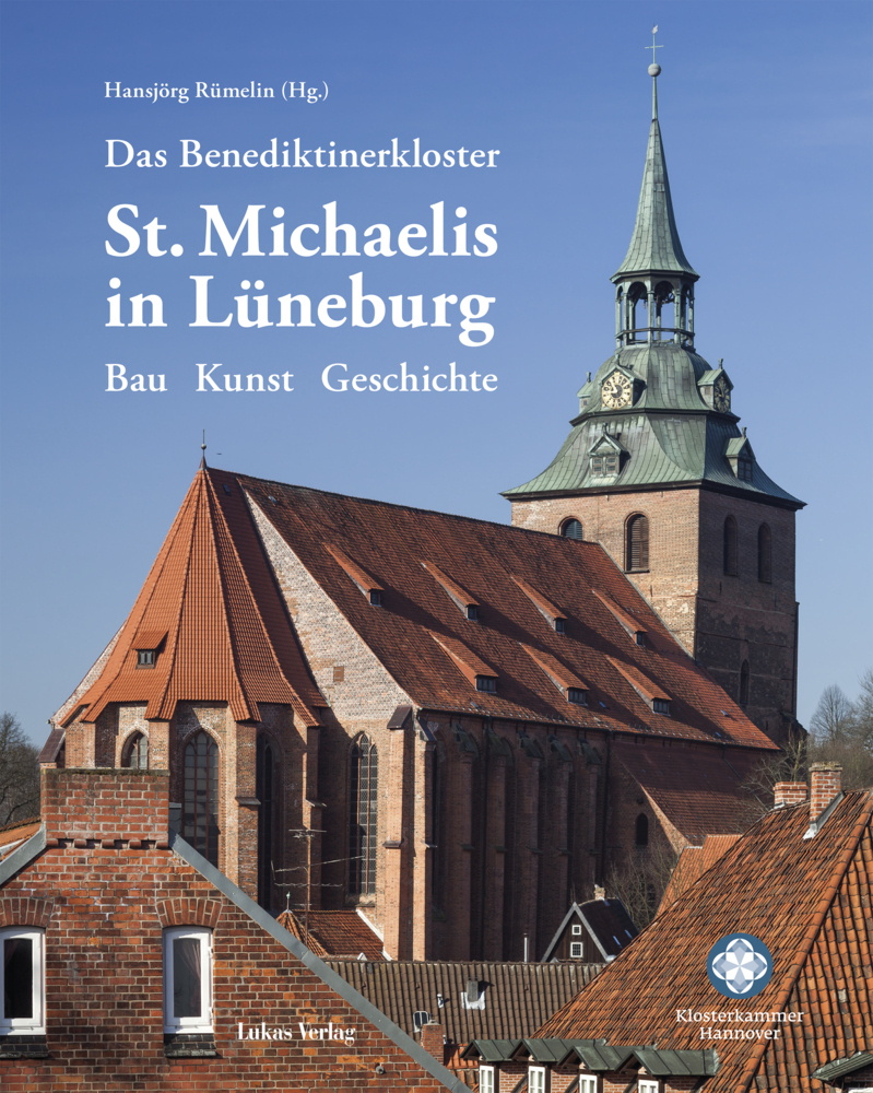 Cover: 9783867323222 | Das Benediktinerkloster St. Michaelis in Lüneburg | Rümelin (u. a.)