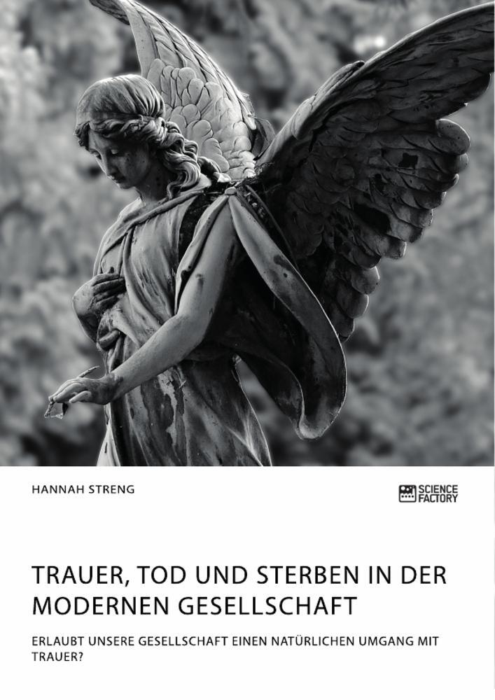 Cover: 9783956877865 | Trauer, Tod und Sterben in der modernen Gesellschaft. Erlaubt...
