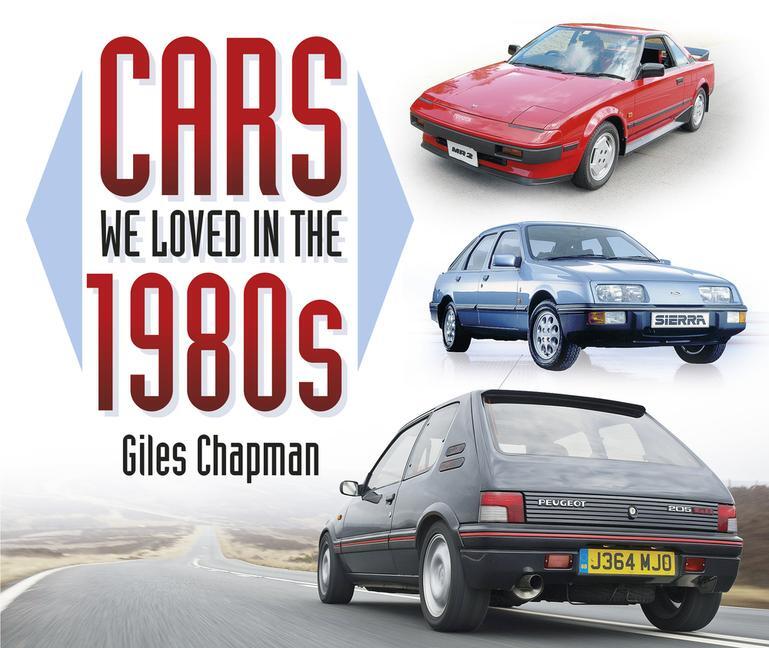 Cover: 9780750958455 | Cars We Loved in the 1980s | Giles Chapman | Taschenbuch | Englisch