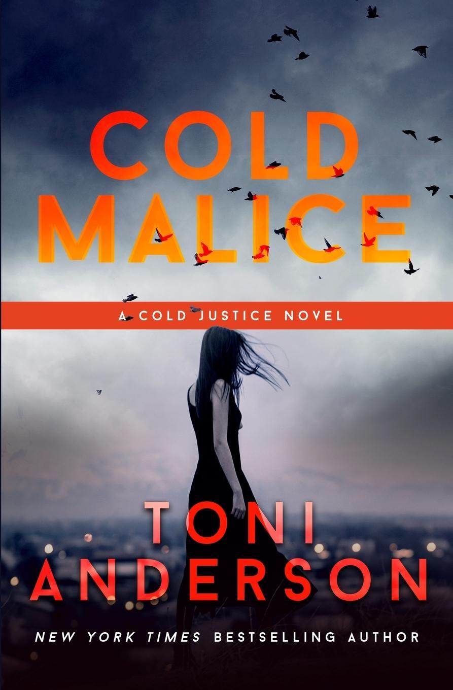 Cover: 9780994870162 | Cold Malice | Toni Anderson | Taschenbuch | Cold Justice® | Paperback