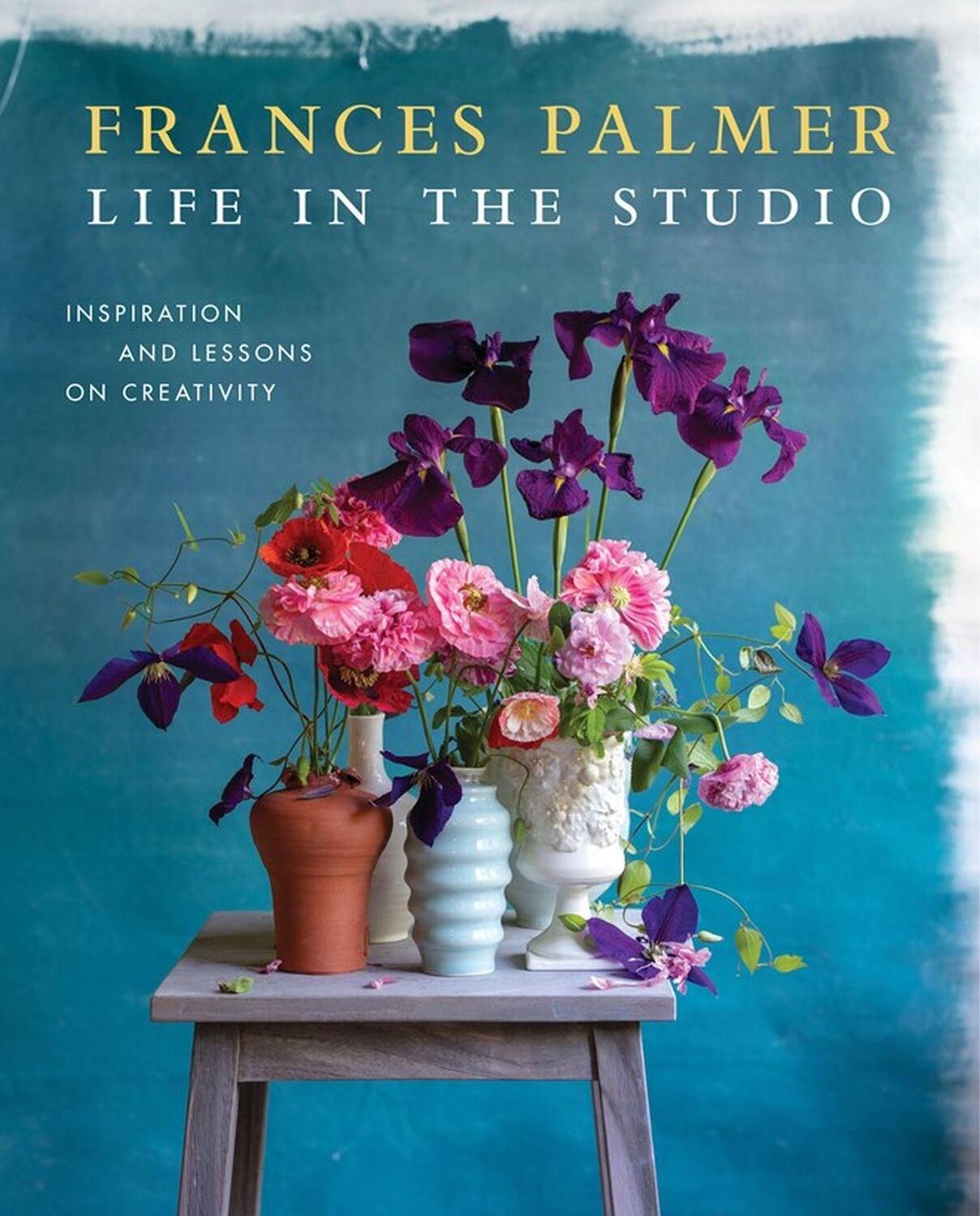 Cover: 9781579659059 | Life in the Studio: Inspiration and Lessons on Creativity | Palmer
