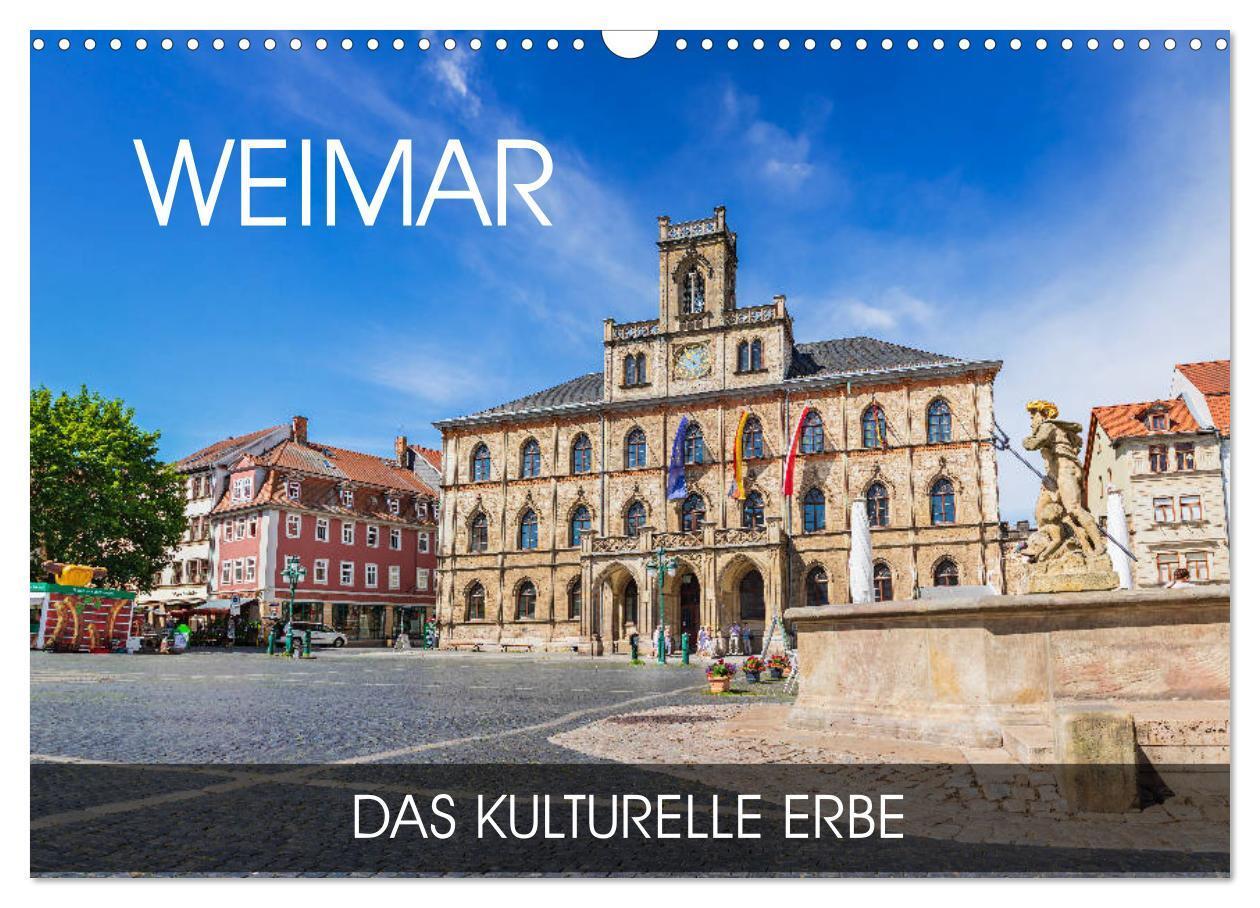 Cover: 9783675888111 | Weimar - das kulturelle Erbe (Wandkalender 2024 DIN A3 quer),...