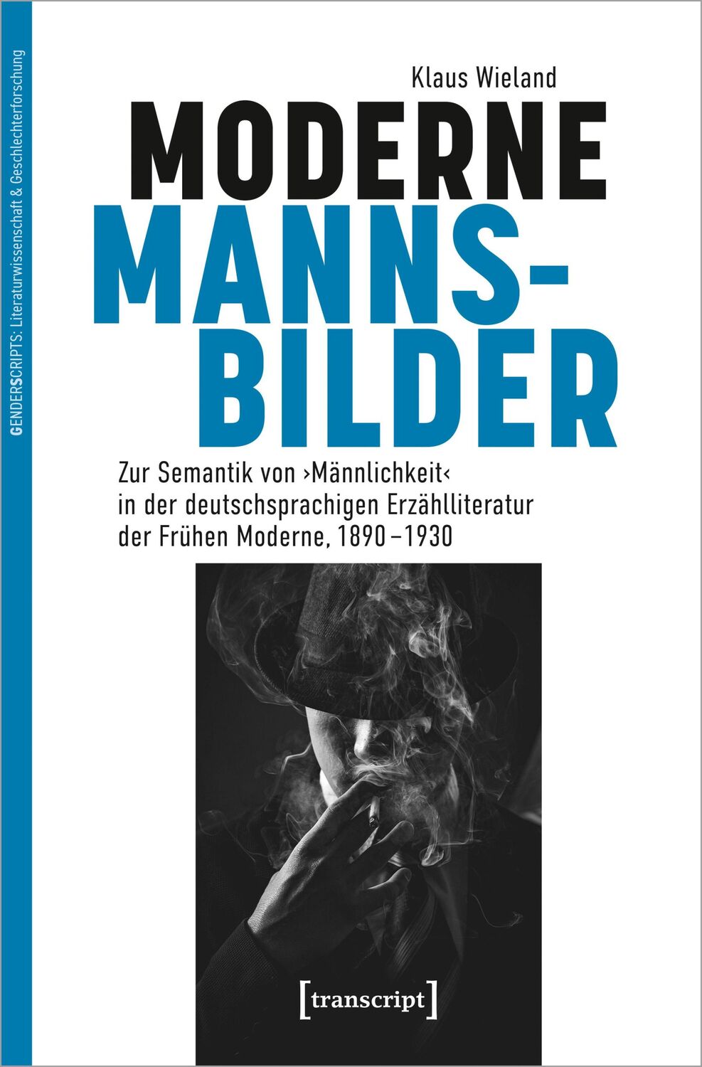 Cover: 9783837672091 | Moderne Mannsbilder | Klaus Wieland | Taschenbuch | 328 S. | Deutsch