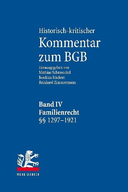 Cover: 9783161563997 | Familienrecht. §§ 1297-1921 | Mathias Schmoeckel (u. a.) | Buch | 2018