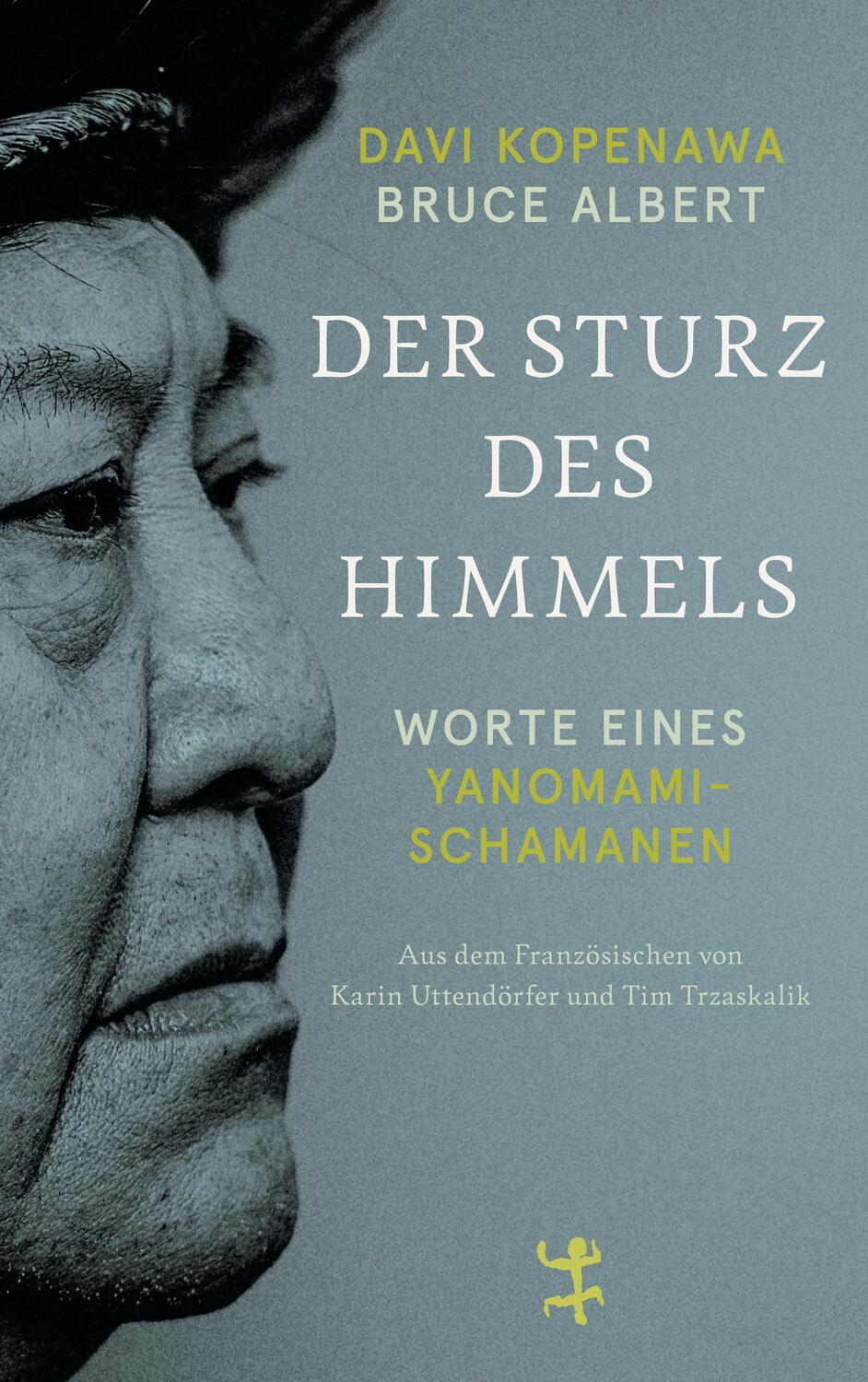 Cover: 9783751820134 | Der Sturz des Himmels | Worte eines Yanomami-Schamanen | Buch | 912 S.