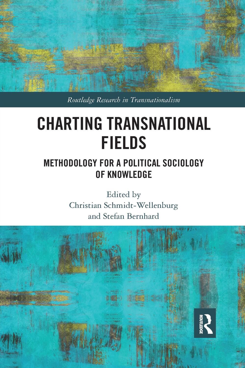 Cover: 9781032173856 | Charting Transnational Fields | Christian Schmidt-Wellenburg (u. a.)