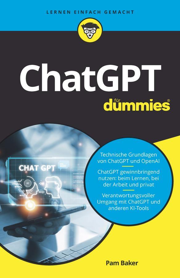 Cover: 9783527721375 | ChatGPT für Dummies | Pam Baker | Taschenbuch | für Dummies | 208 S.