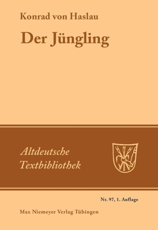 Cover: 9783484201972 | Der Jüngling | Konrad von Haslau | Taschenbuch | XXII | Deutsch | 1984