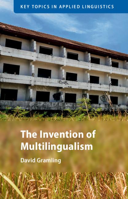 Cover: 9781108748384 | The Invention of Multilingualism | David Gramling | Taschenbuch | 2021