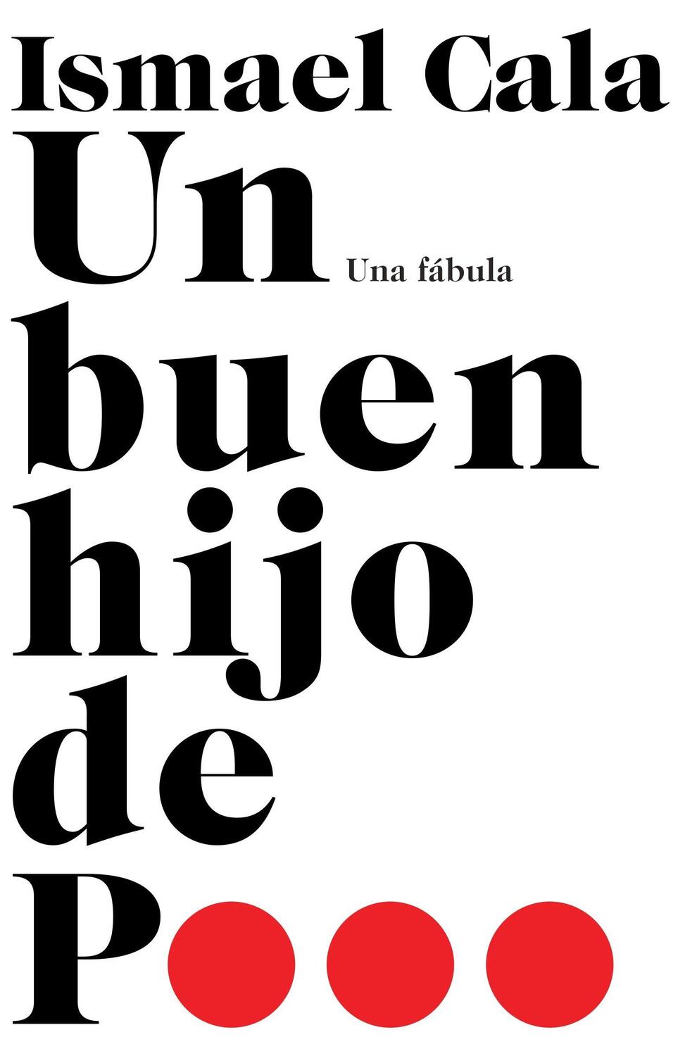 Cover: 9781101872635 | Un Buen Hijo de P... / The Power Within Us: Una Fábula | Ismael Cala