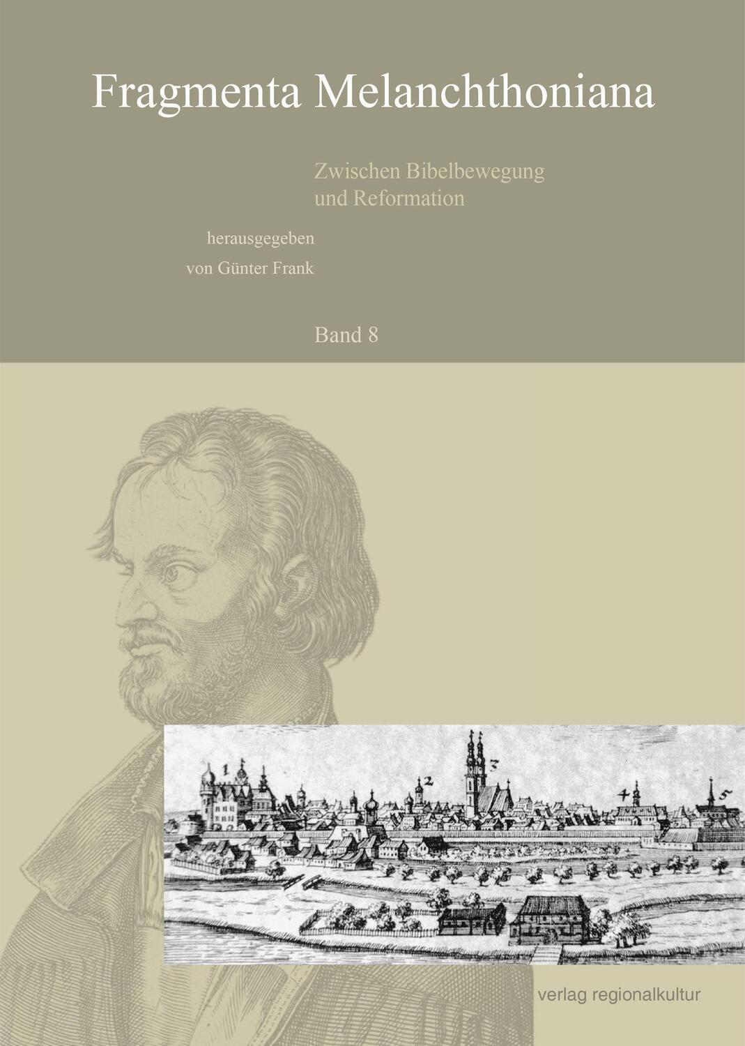 Cover: 9783955054052 | Fragmenta Melanchthoniana. Zwischen Bibelbewegung und Reformation