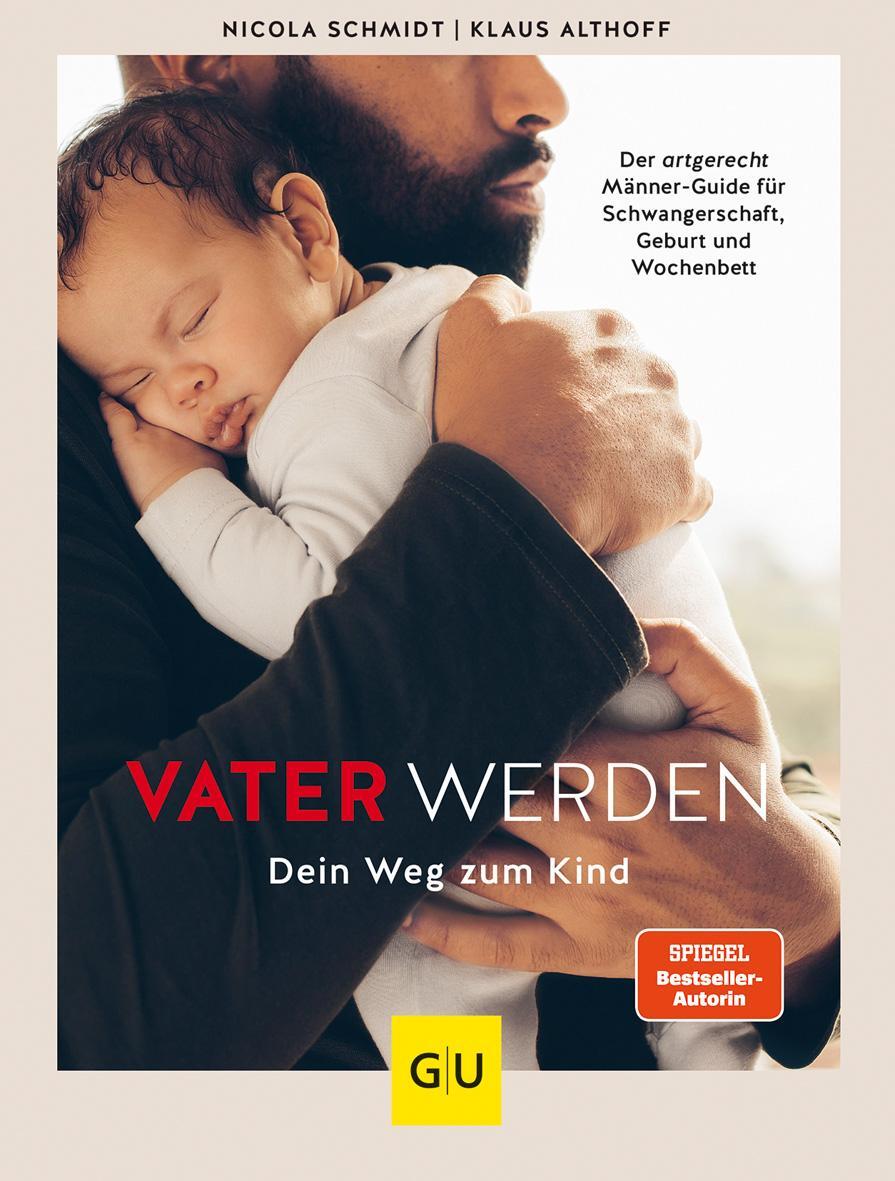 Cover: 9783833880070 | Vater werden | Dein Weg zum Kind | Nicola Schmidt | Buch | 240 S.