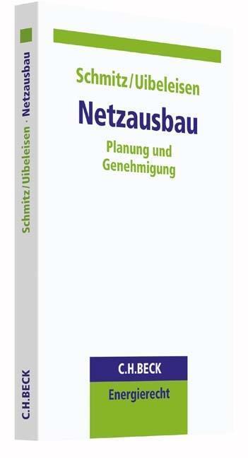 Cover: 9783406690228 | Netzausbau | Holger Schmitz | Taschenbuch | XVIII | Deutsch | 2016