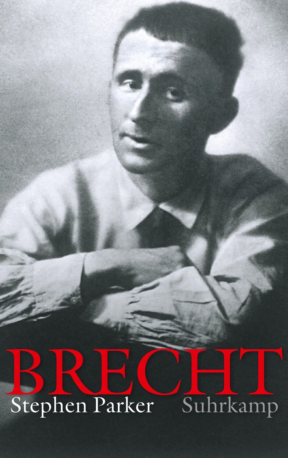 Cover: 9783518428122 | Bertolt Brecht | Eine Biographie | Stephen Parker | Buch | Deutsch