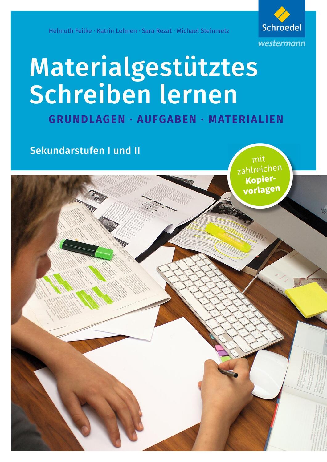 Cover: 9783507417502 | Materialgestütztes Schreiben lernen. Grundlagen - Aufgaben -...