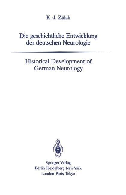 Cover: 9783642522871 | Die geschichtliche Entwicklung der deutschen Neurologie /...