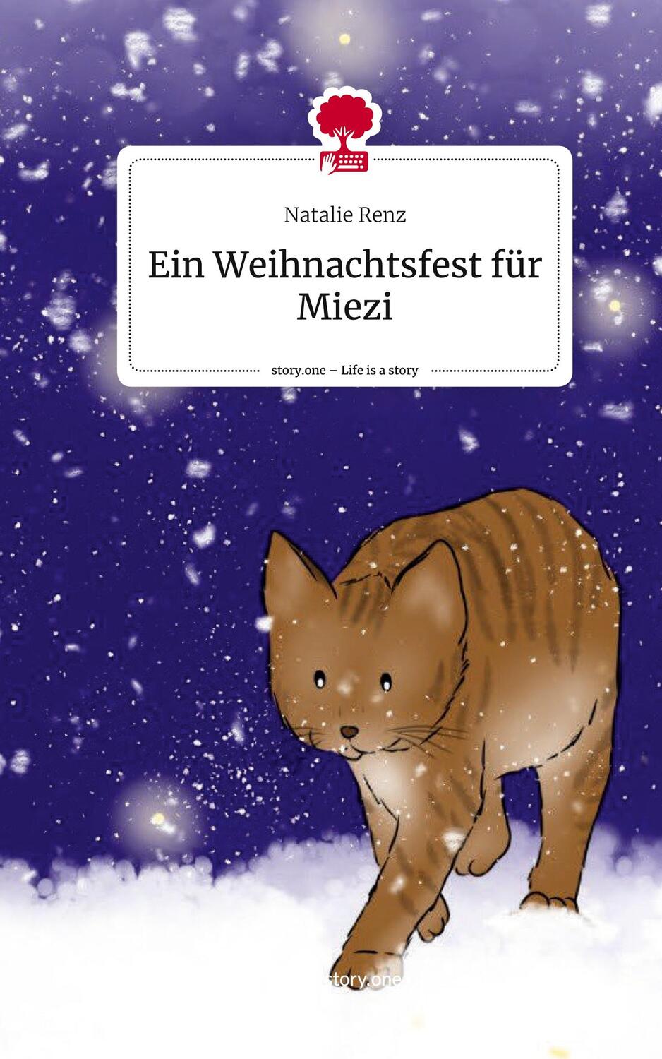 Cover: 9783710836558 | Ein Weihnachtsfest für Miezi. Life is a Story - story.one | Renz