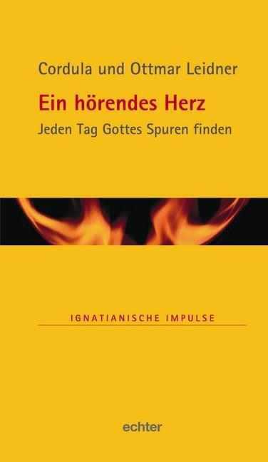 Cover: 9783429035518 | Ein hörendes Herz | Jeden Tag Gottes Spuren finden | Leidner (u. a.)