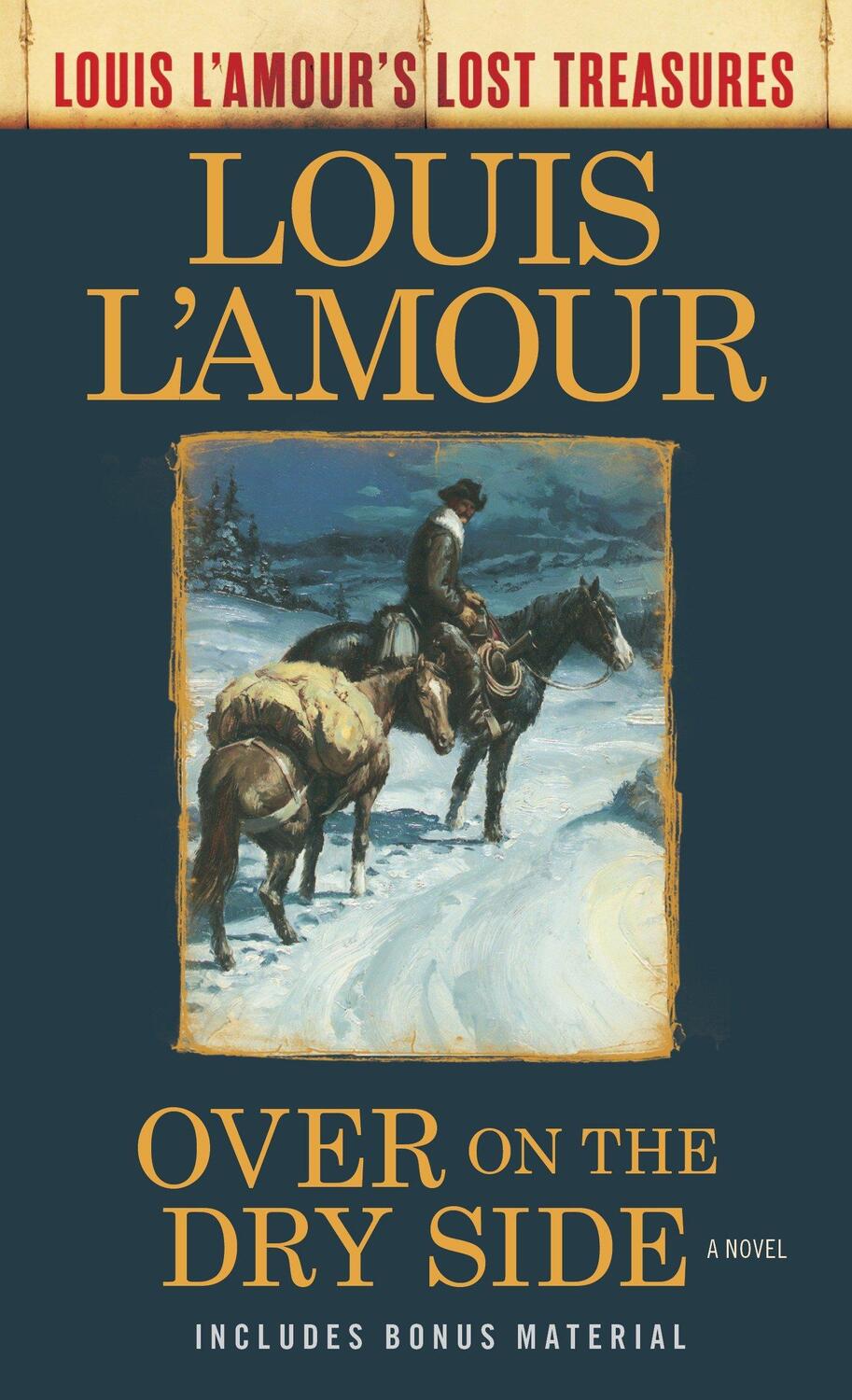 Cover: 9780525486312 | Over on the Dry Side (Louis l'Amour's Lost Treasures) | Louis L'Amour