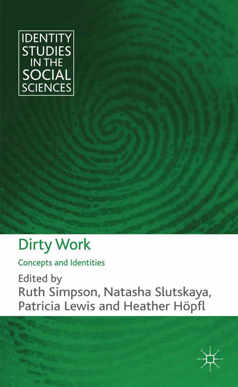 Cover: 9781349325511 | Dirty Work | Concepts and Identities | R. Simpson (u. a.) | Buch | xi