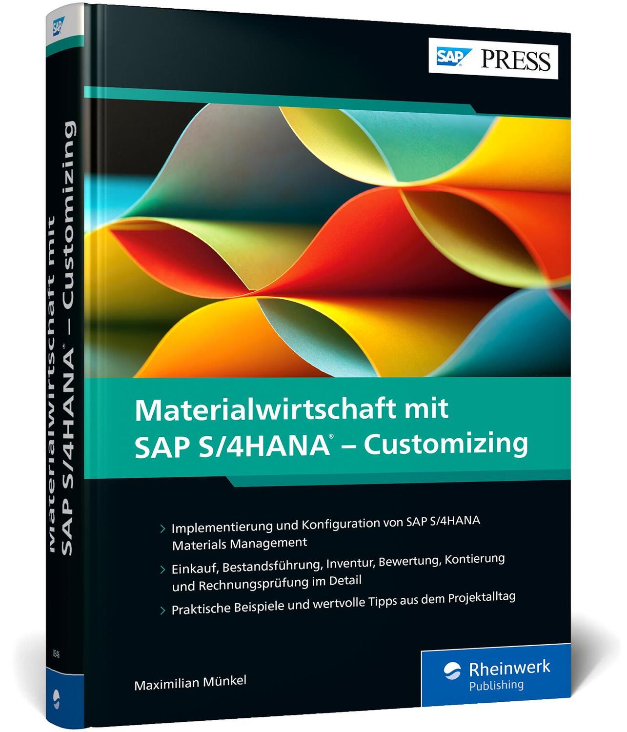 Cover: 9783836283465 | Materialwirtschaft mit SAP S/4HANA - Customizing | Maximilian Münkel