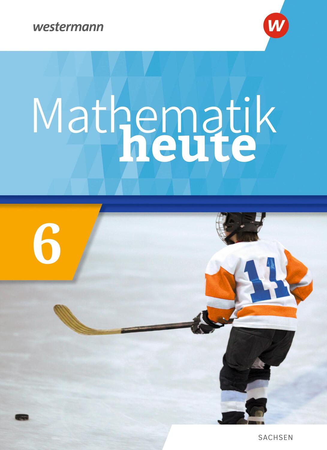 Cover: 9783141515411 | Mathematik heute 6. Schülerband. Für Sachsen | Ausgabe 2020 | Buch