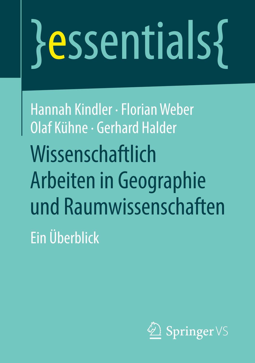 Cover: 9783658256302 | Wissenschaftlich Arbeiten in Geographie und Raumwissenschaften | Buch