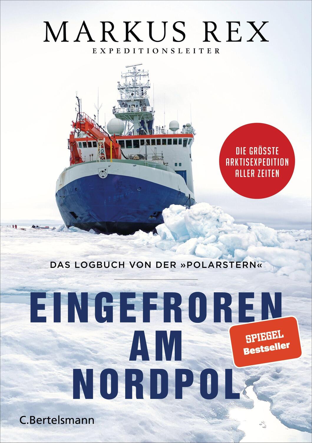 Cover: 9783570104149 | Eingefroren am Nordpol | Markus Rex | Buch | 320 S. | Deutsch | 2020