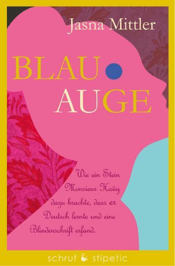 Cover: 9783944359618 | Blau-Auge | Jasna Mittler | Taschenbuch | 312 S. | Deutsch | 2021