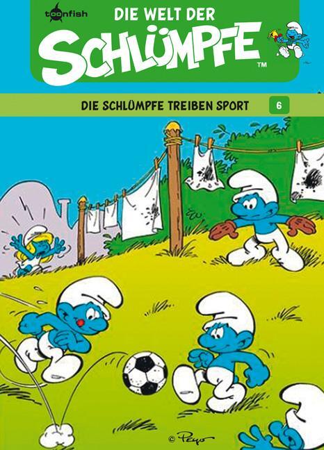 Cover: 9783868699180 | Schlümpfe ­ Die Welt der Schlümpfe 06 | Die Schlümpfe treiben Sport