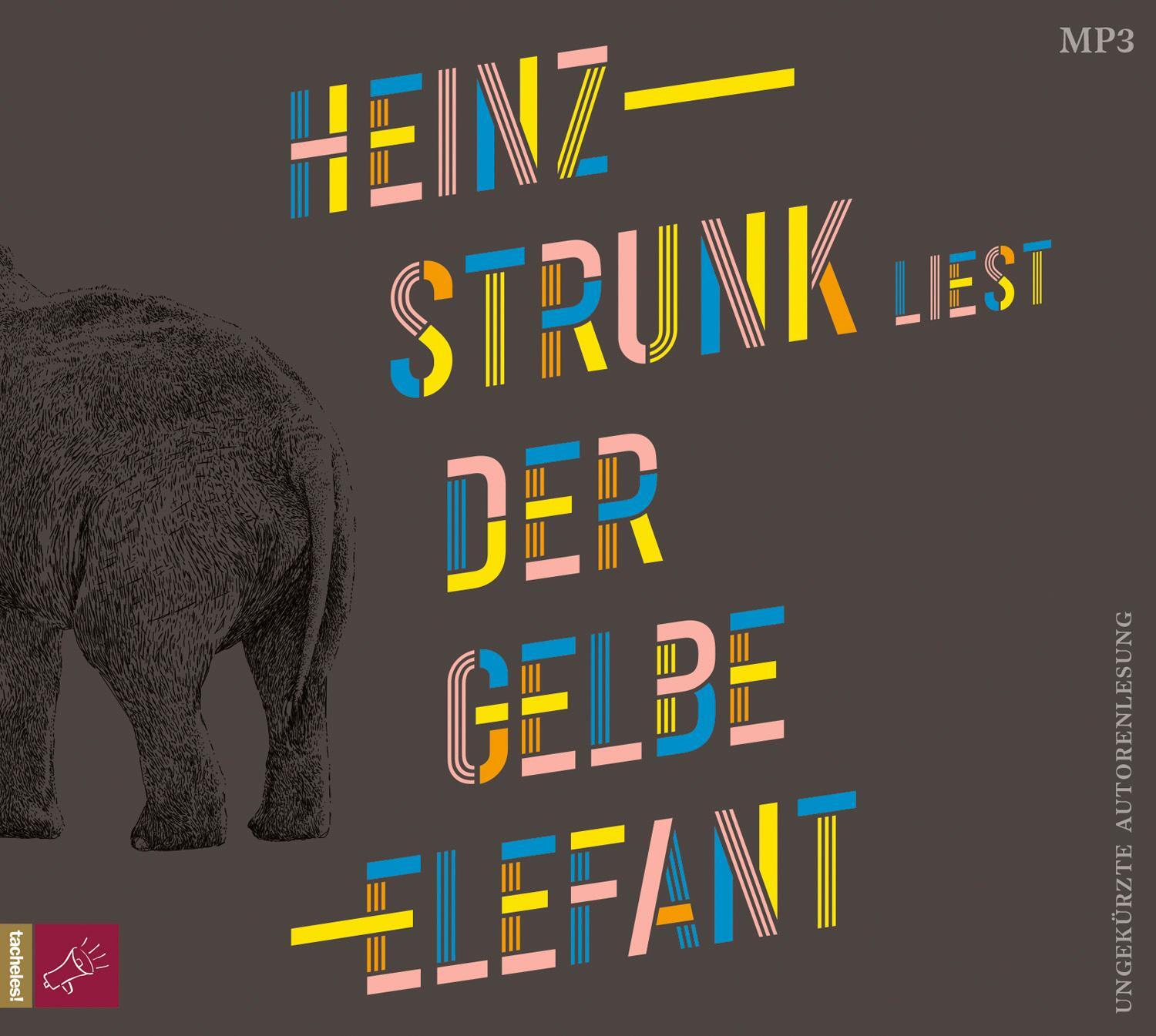 Cover: 9783864848018 | Der gelbe Elefant | Heinz Strunk | MP3 | Deutsch | 2023 | tacheles