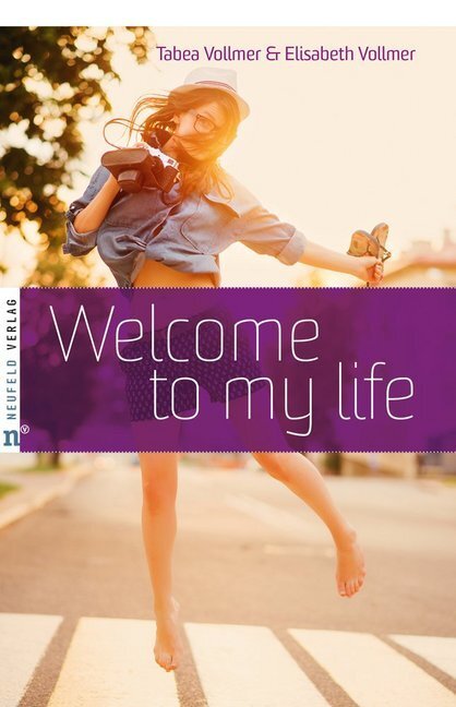 Cover: 9783862560875 | Welcome to my life | Elisabeth Vollmer (u. a.) | Buch | 2017