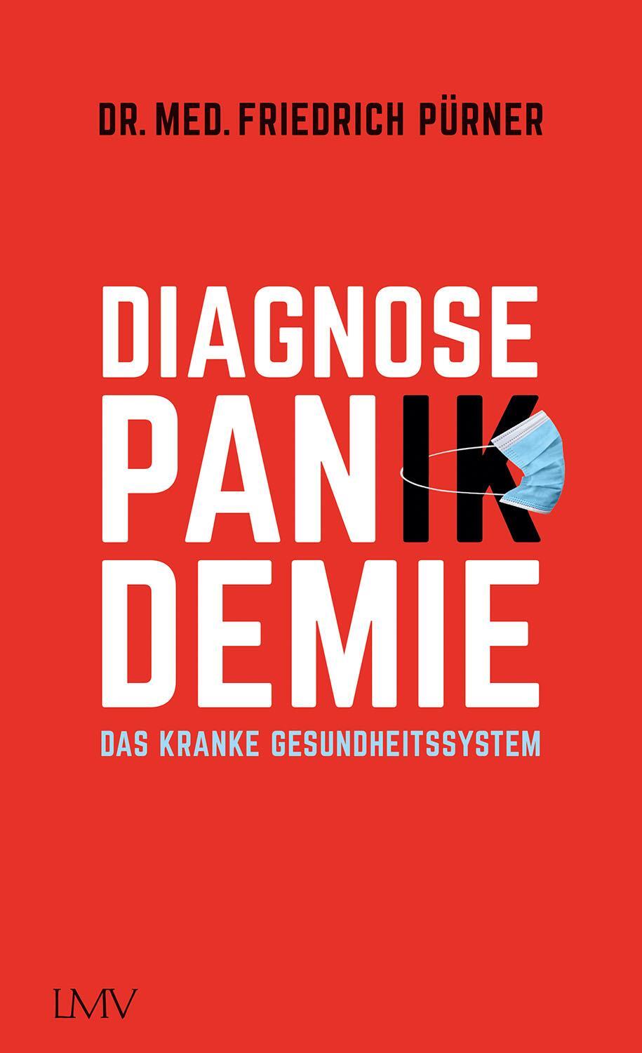 Cover: 9783784436029 | Diagnose Pan(ik)demie | Das kranke Gesundheitssystem | Pürner | Buch