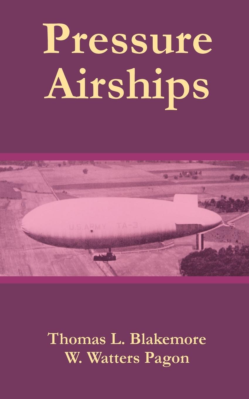 Cover: 9781410204394 | Pressure Airships | Thomas L. Blakemore (u. a.) | Taschenbuch | 2003