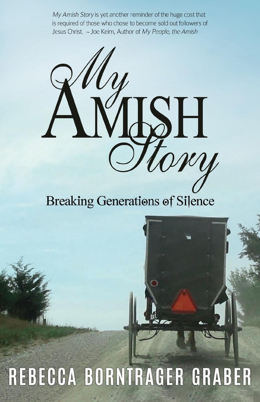 Cover: 9781622454877 | My Amish Story | Breaking Generations of Silence | Graber | Buch